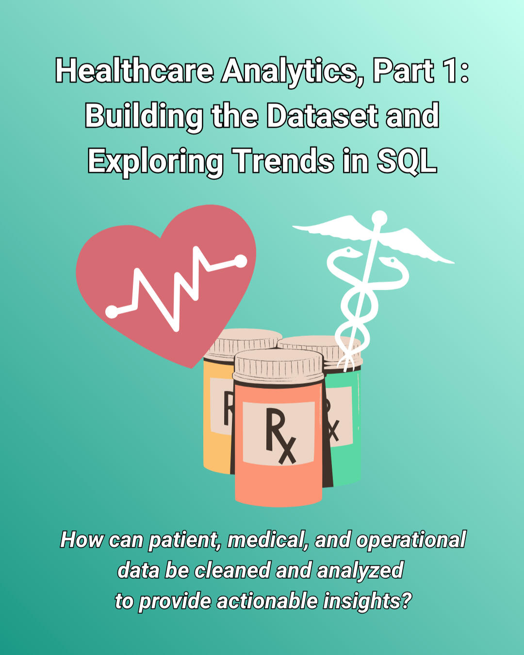 Healthcare Analytics 1